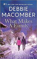 What Makes a Family by Debbie Macomber