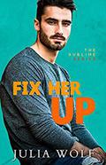 Fix Her Up by Julia Wolf