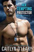 Her Tempting Protector: Navy SEAL Team by Caitlyn O'Leary