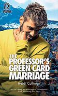 The Professor's Green Card Marriage by Heidi Cullinan