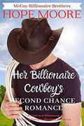 Her Billionaire Cowboy's Second Chance Romance (McCoy Billionaire Brothers #5) by Hope Moore
