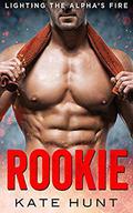 Rookie: A BBW Instalove Romance by Kate Hunt