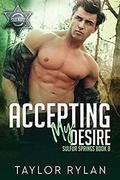 Accepting My Desire: Sulfur Springs Book 8 by Taylor Rylan, Jay Aheer