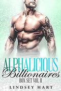 Alphalicious Billionaires Box Set, Vol II by Lindsey Hart