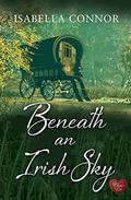 Beneath an Irish Sky by Isabella Connor