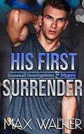 His First Surrender by Max Walker