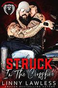 Struck in the Crossfire (Berzerkers MC #1) by Linny Lawless
