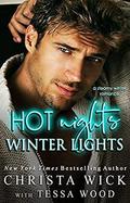 Hot Nights Winter Lights by Christa Wick