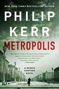 Metropolis by Philip Kerr, John Lee
