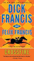 Crossfire by Dick Francis