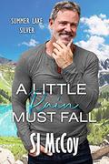 A Little Rain Must Fall by S.J. McCoy