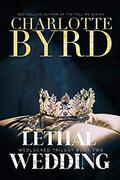 Lethal Wedding by Charlotte Byrd