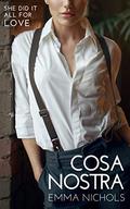 Cosa Nostra (Cosa Nostra #1) by Emma Nichols