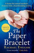 The Paper Bracelet by Rachael English
