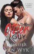 The Other Guy: A Textdoor Neighbor Romance by Jennifer Van Wyk