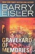 Graveyard of Memories by Barry Eisler
