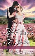 A Duke's Desire (The Duke's Club #1) by G.L. Snodgrass
