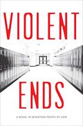 Violent Ends by Beth Revis, Blythe Woolston