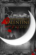 My Midnight Moonlight Valentine by J.J. McAvoy