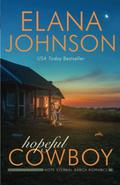 Hopeful Cowboy by Elana Johnson