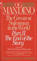 The Greatest Salesman In The World, Part Ii: The End Of The Story/Audio Cassette (The Greatest Salesman in the World #2) by Og Mandino