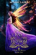Fae Fiefdom by M. Sinclair