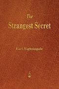 The Strangest Secret by Earl Nightingale, Maria Elena Concha