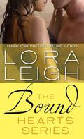 Bound Hearts Series Books 1-3 by Lora Leigh