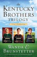 The Kentucky Brothers Trilogy by Wanda E. Brunstetter