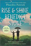 Rise & Shine, Benedict Stone by Phaedra Patrick