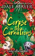Corpse in the Carnations by Dale Mayer