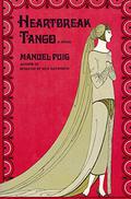Heartbreak Tango by Manuel Puig