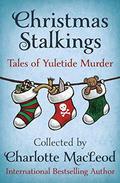 Christmas Stalkings: Tales of Yuletide Murder by Mickey Friedman