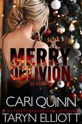 Merry Oblivion by Cari Quinn, Taryn Elliott