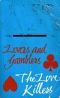 Lovers And Gamblers ;The Love Killers by Jackie Collins