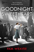 Goodnight Sweetheart by Pam Weaver