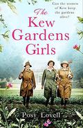 The Kew Gardens Girls by Posy Lovell