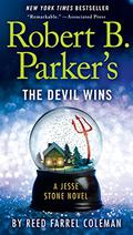 Robert B. Parker's The Devil Wins by Reed Farrel Coleman
