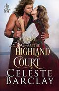 A Rake at the Highland Court by Celeste Barclay