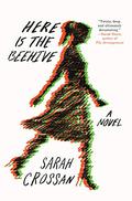 Here Is the Beehive by Sarah Crossan
