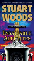Insatiable Appetites (Stone Barrington #32) by Tony Roberts