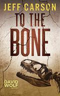 To the Bone by Jeff Carson