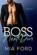 Boss Next Door by Mia Ford