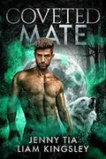 Coveted Mate (Everglow Pack #4) by Liam Kingsley