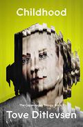 Childhood (The Copenhagen Trilogy #1) by Tove Ditlevsen