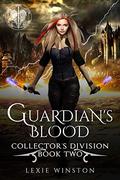 Guardian's Blood by Lexie Winston