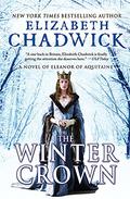 The Winter Crown (Eleanor of Aquitaine #2) by Elizabeth Chadwick