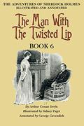 The Man with the Twisted Lip (The Adventures of Sherlock Holmes #6) by Edward Raleigh