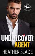 Undercover Agent by Heather Slade