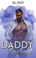 Daddy Dearest by K.L. Fast